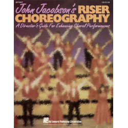 John Jacobson's Riser Choreography Resource -John Jacobson