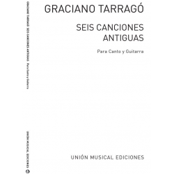 6 Canciones Antiguas para -Graciano Tarrago