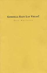 Godzilla Eats Las Vegas! -Eric Whitacre