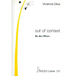 Out of Context für 3 Flöten -Vivienne Olive