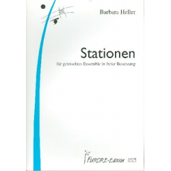 Stationen für gemischtes Ensemble -Barbara Heller
