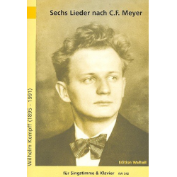 6 Lieder nach C.F. Meyer - Wilhelm Kempff
