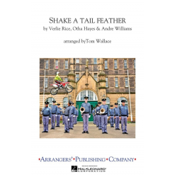 Shake a Tail Feather -Otha M. Hayes & Verlie Rice & Andre Williams / Arr.Tom Wallace