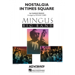 Nostalgia in Times Square - Charles Mingus / Arr. Ronnie Cuber