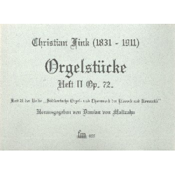 Orgelstücke Band 2 op.72 -Christian Fink