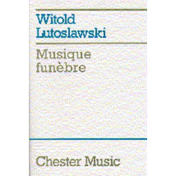 Musique funèbre für Streichorchester -Witold Lutoslawski