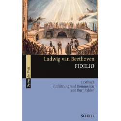 Fidelio Textbuch, Einführung und -Ludwig van Beethoven