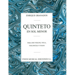 Quintett g-Moll für 2 Violinen, Viola, -Enrique Granados