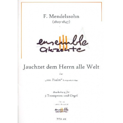 Jauchzet dem Herrn alle Welt - Felix Mendelssohn-Bartholdy