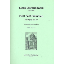 5 Fest-Präludien op.37 -Louis Lewandowski