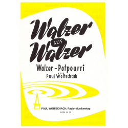 Walzer auf Walzer -Paul Woitschach