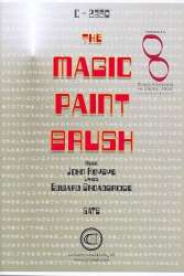 The magic Paint Brush for mixed chorus -John Hoybye