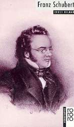 Franz Schubert Bildmonographie -Ernst Hilmar