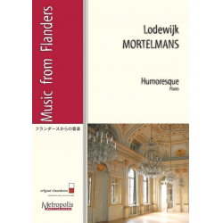 Humoresk Piano -Lodewijk Mortelmans