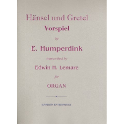 Vorspiel zu Hänsel und Gretel für Orgel -Engelbert Humperdinck
