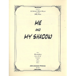 Me and my Shadow for 4 recorders (SATB) -Roy Turk