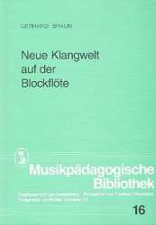 Neue Klangwelt auf der Blockflöte -Gerhard Braun