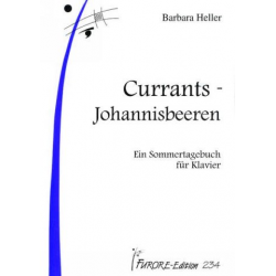 Currants Johannisbeeren ein Sommertagebuch -Barbara Heller