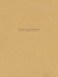 Lux Aurumque -Eric Whitacre