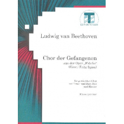 Chor der Gefangenen aus Fidelio op.72 -Ludwig van Beethoven