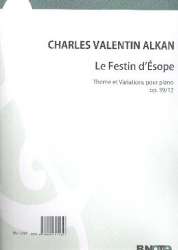 Le festin d'Ésope op.39,12 -Charles Henri Valentin Alkan