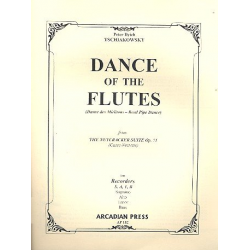 Dance of the Flutes from op.71 -Piotr Ilich Tchaikowsky (Pyotr Peter Ilyich Iljitsch Tschaikovsky)