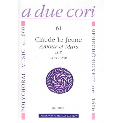 Amour et Mars à 8 für doppelchöriges -Claude Le Jeune