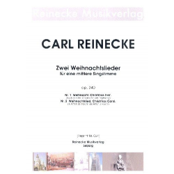 2 Weihnachtslieder op.240 -Carl Reinecke