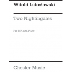 2 Nightingales for ssa choir and -Witold Lutoslawski