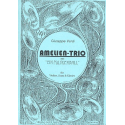 Amelien-Trio aus Ein Maskenball -Giuseppe Verdi