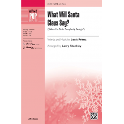 What Will Santa Claus Say SATB -Louis Prima