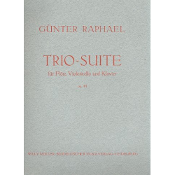 Trio-Suite op.44 für Flöte, -Günter Albert Rudolf Raphael