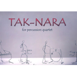 Tak-Nara für 4 Percussionisten -Nebojsa Jovan Zivkovic