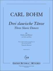 3 slawische Tänze -Carl Bohm