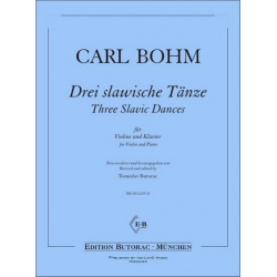 3 slawische Tänze -Carl Bohm