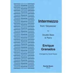 Intermezzo from Goyescas -Enrique Granados