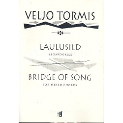 Laulusild für gem Chor a cappella -Veljo Tormis
