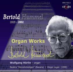 Organ Works -Bertold Hummel