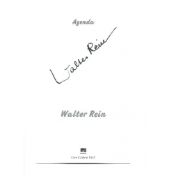 Agenda Walter Rein Werke für Gesang und/oder Chor -Walter Rein