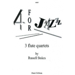 FOUR FOR JAZZ 3 FLUTE QUARTETS -Russell Stokes