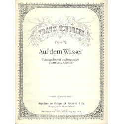 Auf dem Wasser op.72 für -Franz Schubert