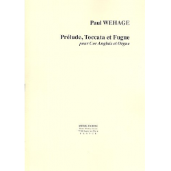 Prélude, toccata et fugue -Paul Wehage