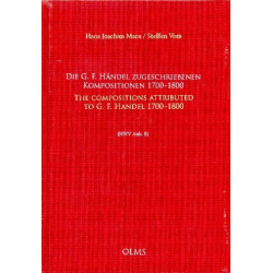 Die G.F. Händel zugeschriebenen Kompositionen 1700-1800 -Hans-Joachim Marx