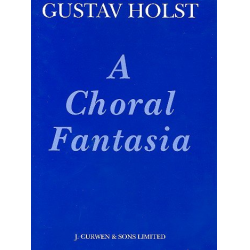 A Choral Fantasia for Soprano, mixed -Gustav Holst
