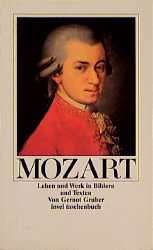 Mozart Leben und Werk -Gernot Gruber