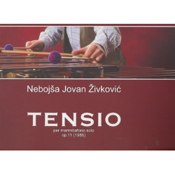 Tensio op.11 -Nebojsa Jovan Zivkovic