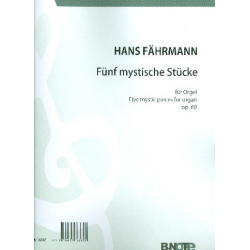 5 mystische Stücke op.60 für -Hans Fährmann