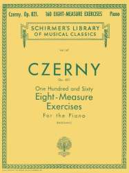 160 Eight-Measure Exercises For Piano Op.821 -Carl Czerny