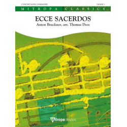 Ecce Sacerdos -Anton Bruckner / Arr.Thomas Doss
