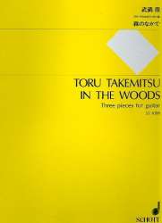 In the Woods  for guitar -Toru Takemitsu